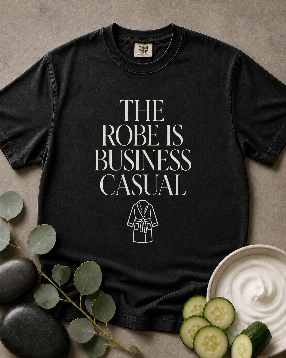 The Robe Is Business Casual Tee