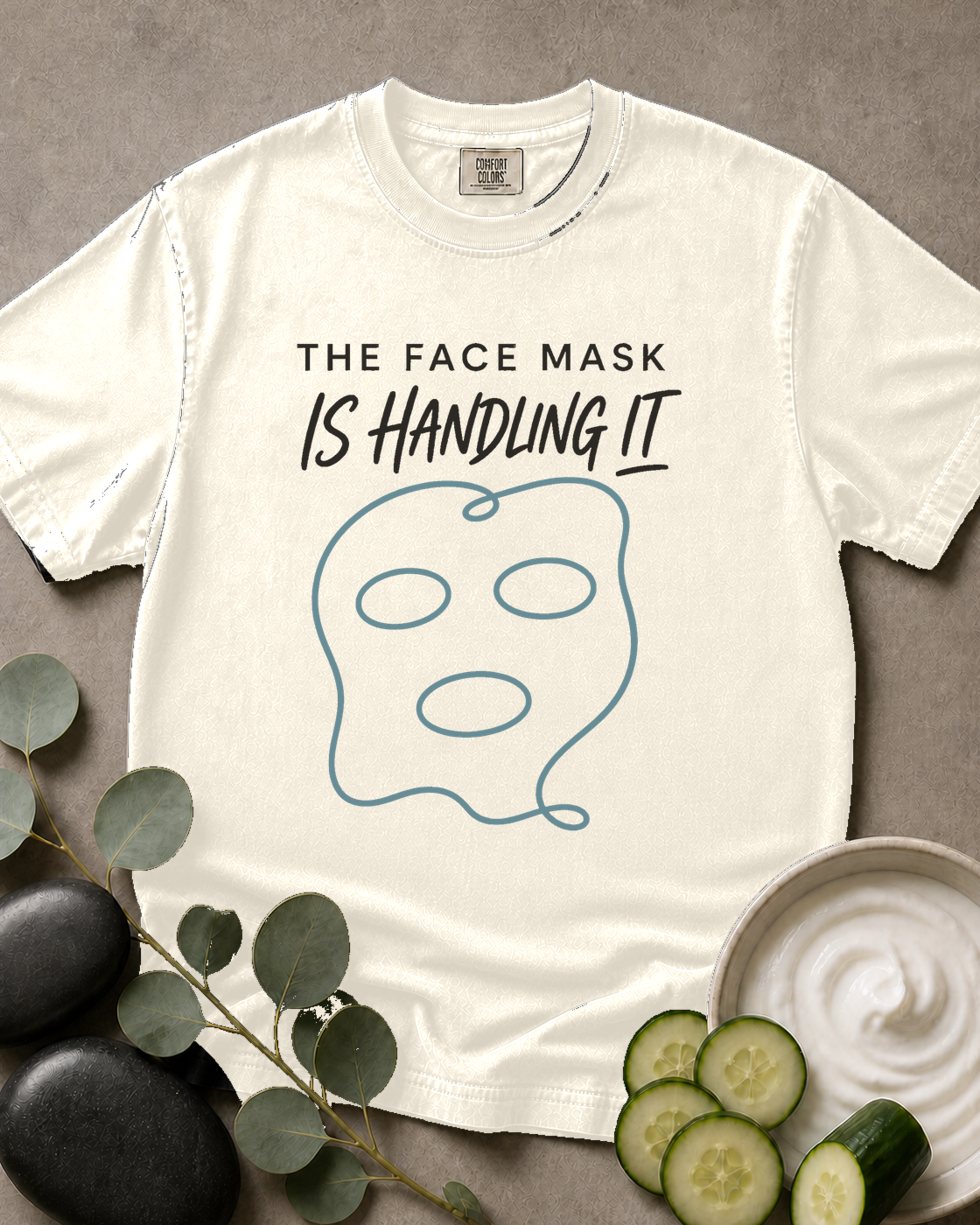 The Face Mask Is Handling It Tee