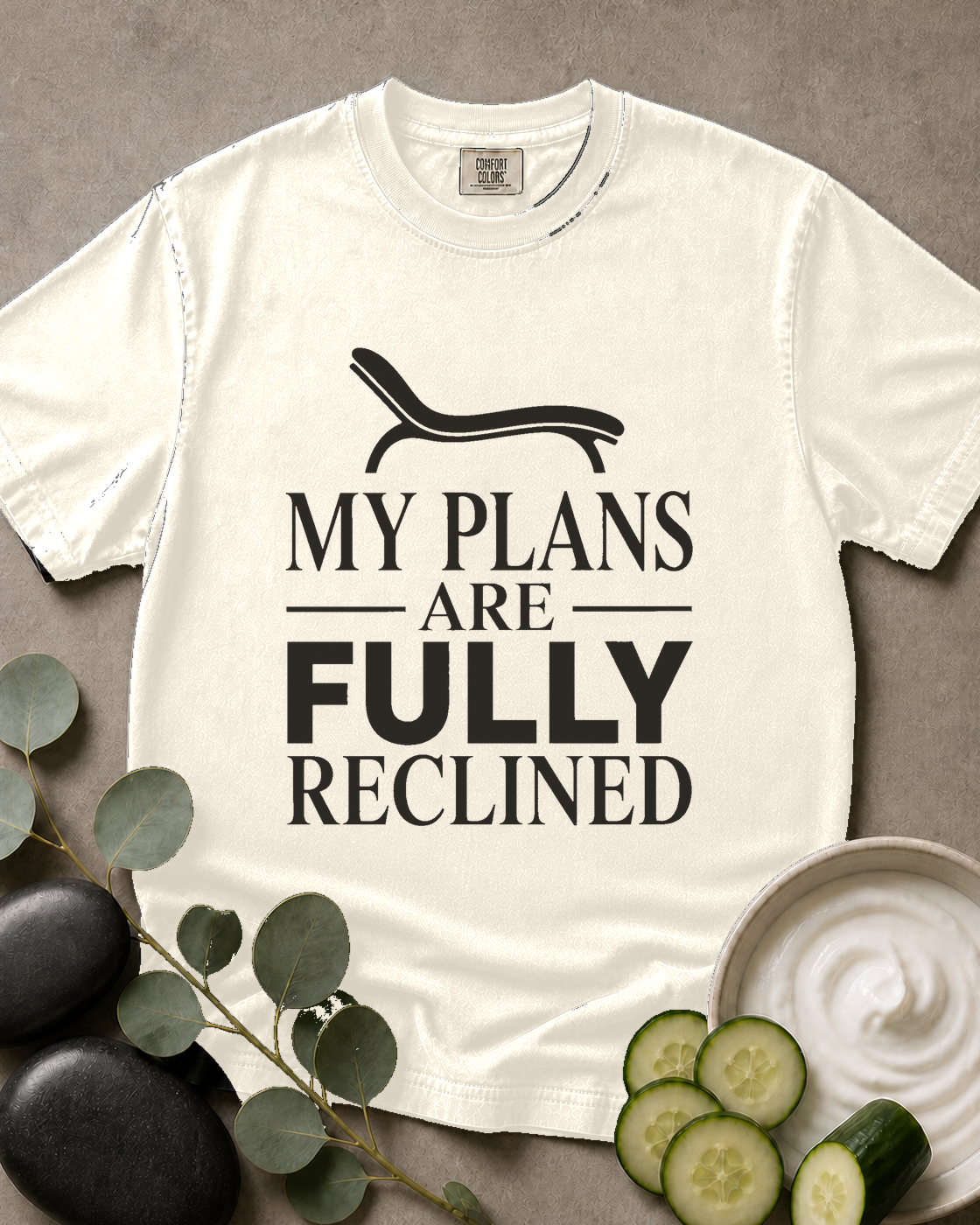 My Plans Are Fully Reclined Tee