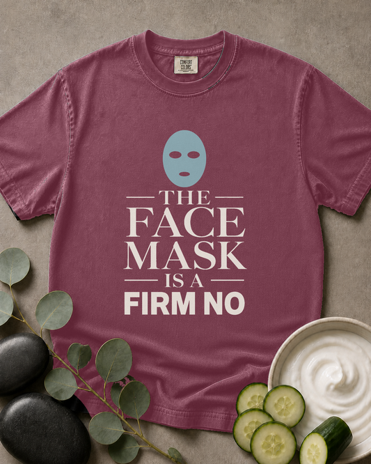 The Face Mask Is a Firm No Tee