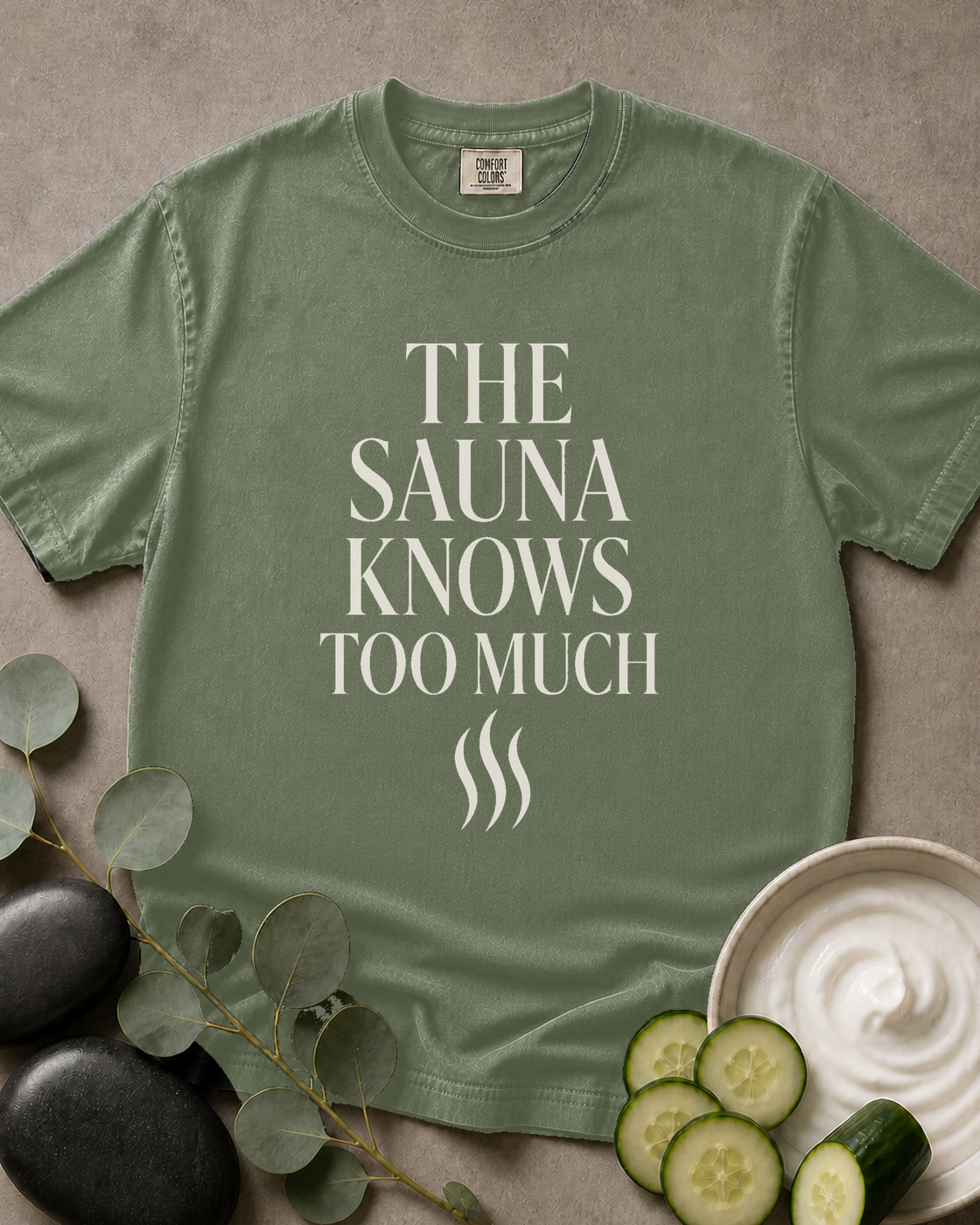 The Sauna Knows Too Much Tee
