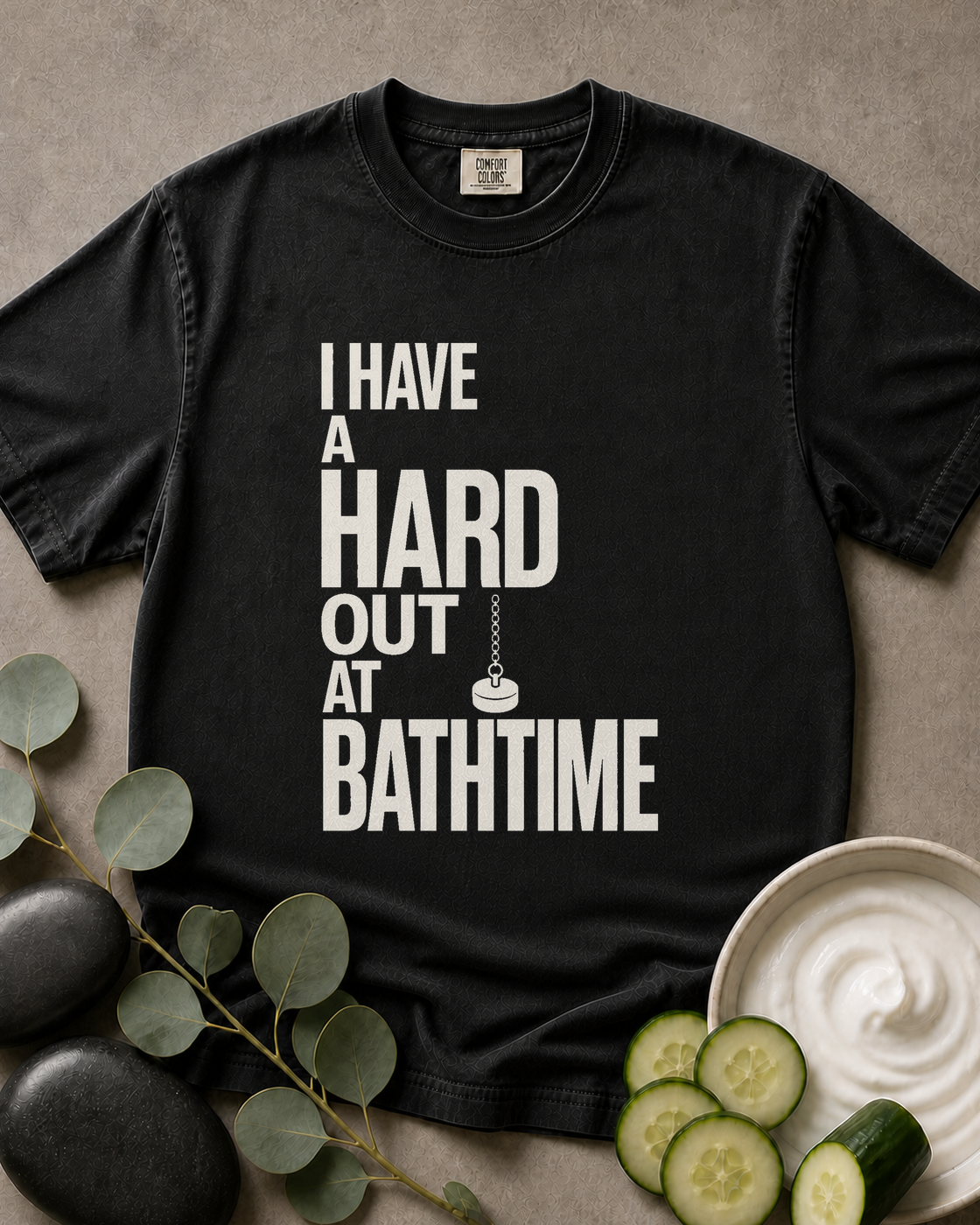 I Have a Hard Out at Bathtime Tee