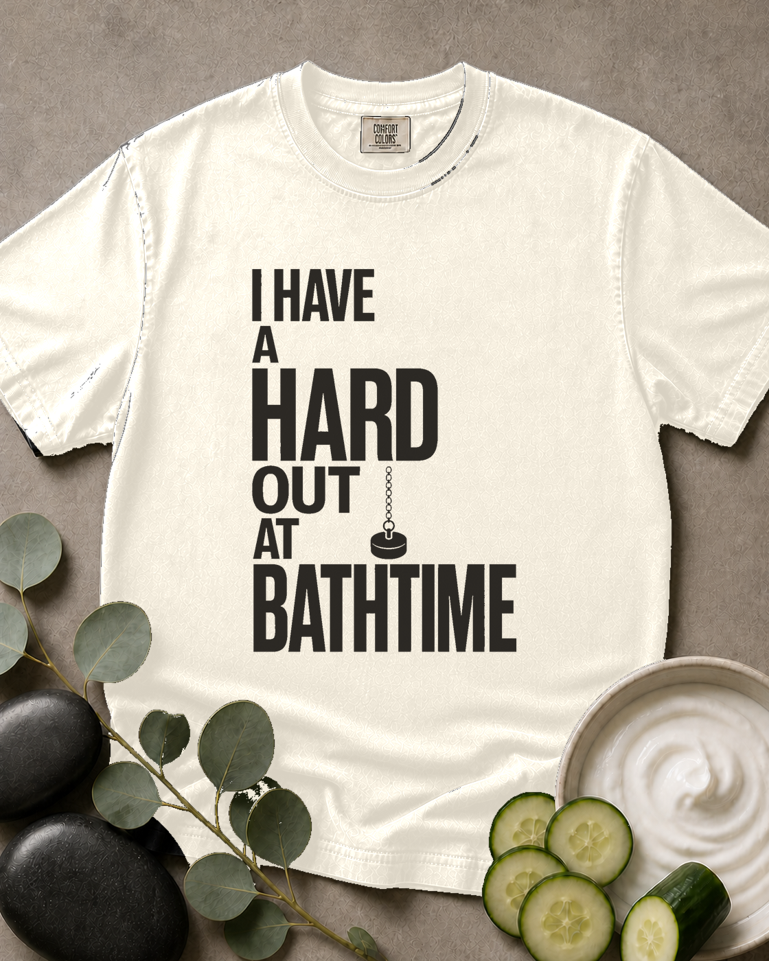 I Have a Hard Out at Bathtime Tee