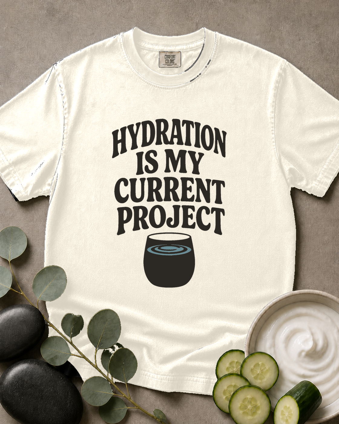 Hydration Is My Current Project Tee