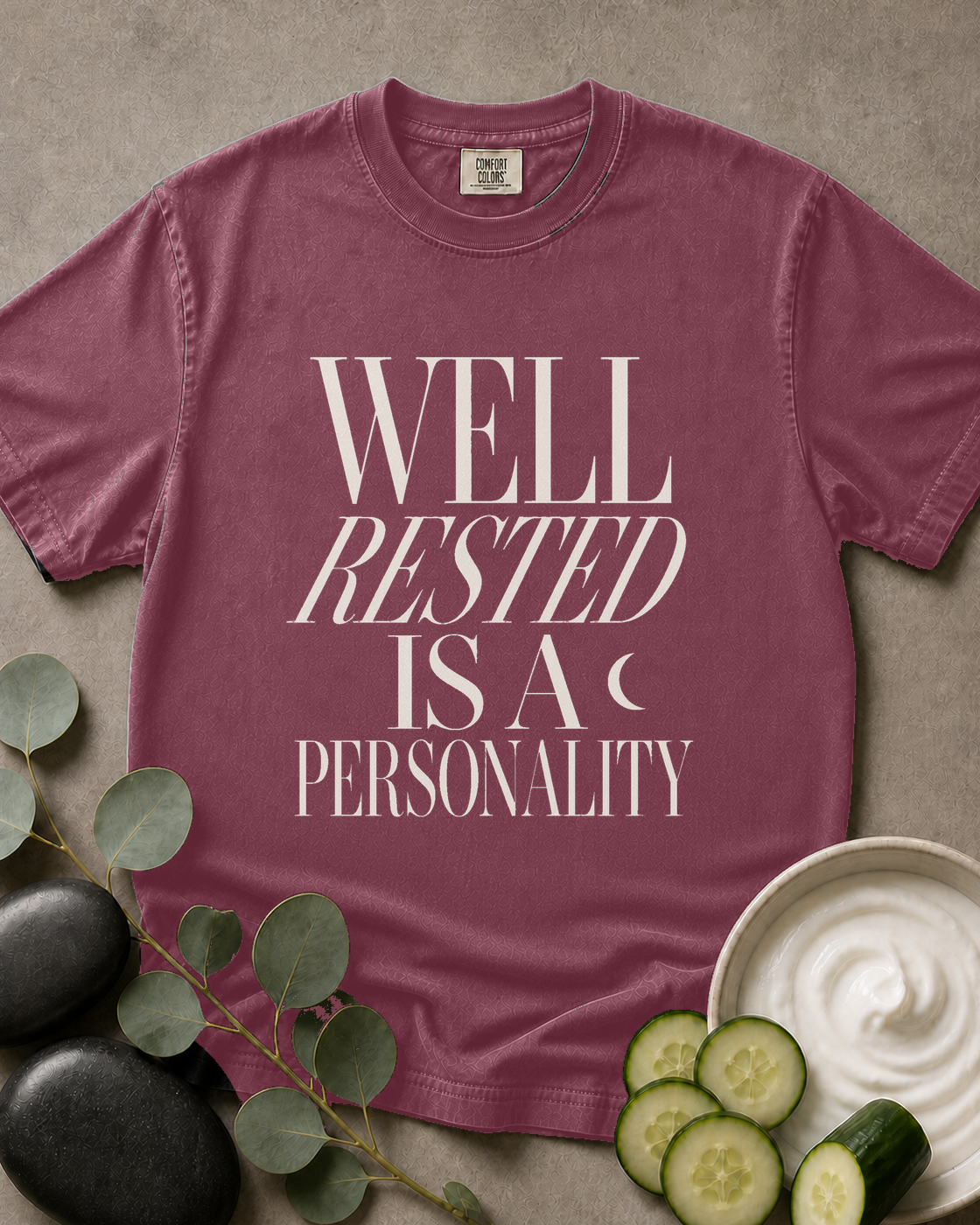 Well Rested Is a Personality Tee