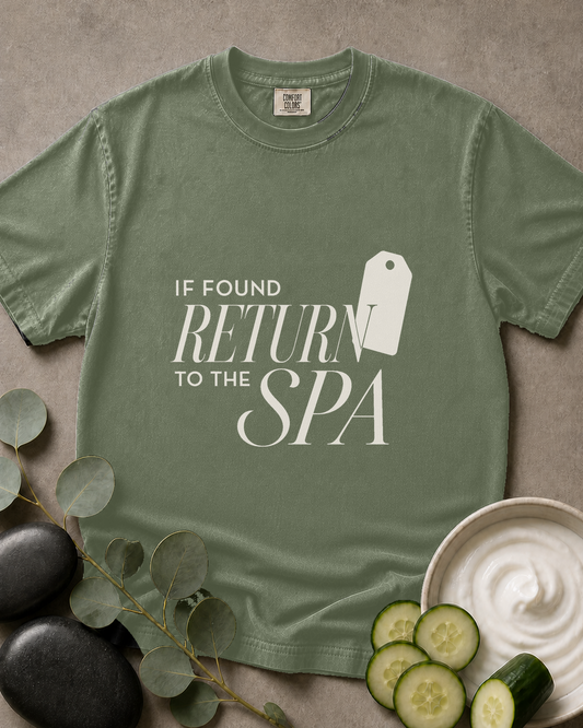 If Found Return to the Spa Tee