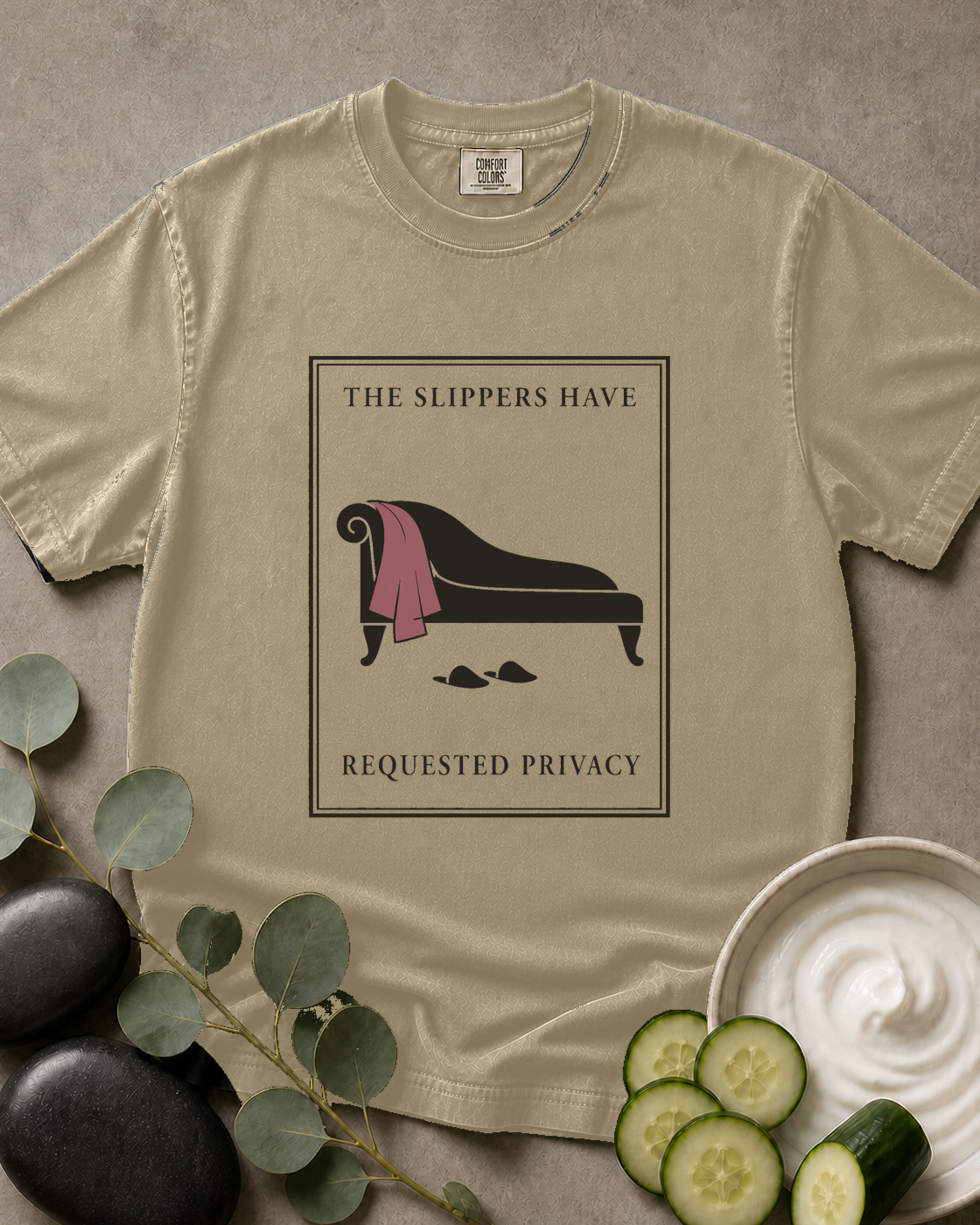 The Slippers Have Requested Privacy Tee