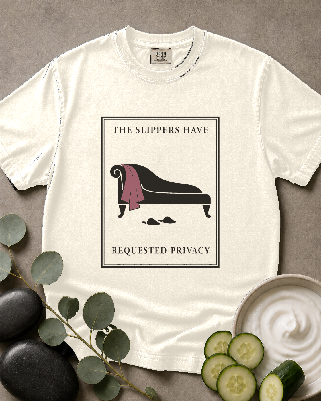 The Slippers Have Requested Privacy Tee