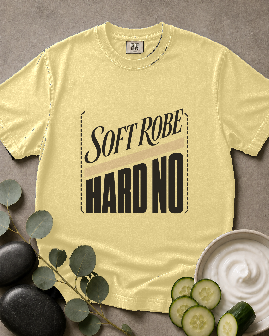 Soft Robe, Hard No Tee