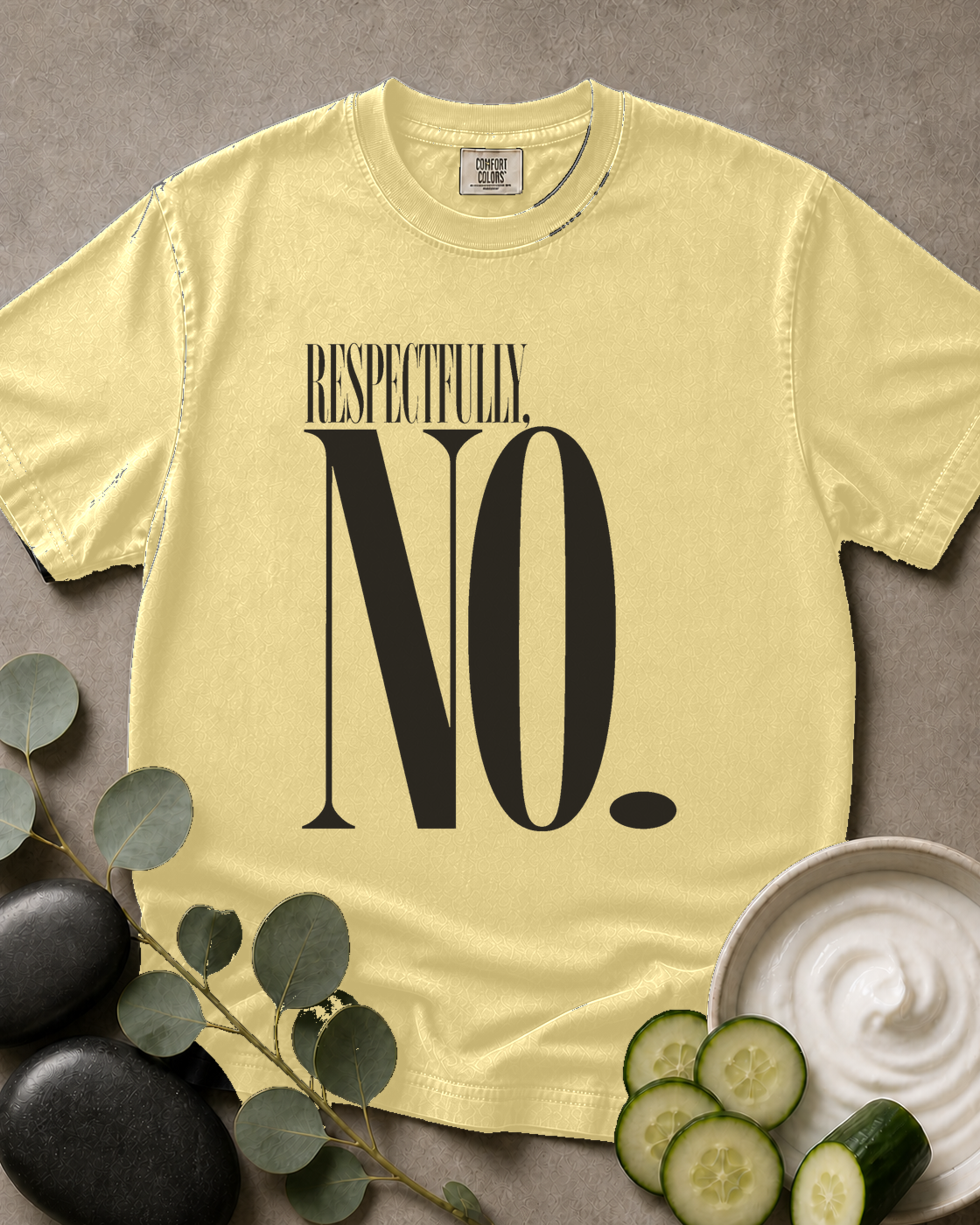 Respectfully, No Tee
