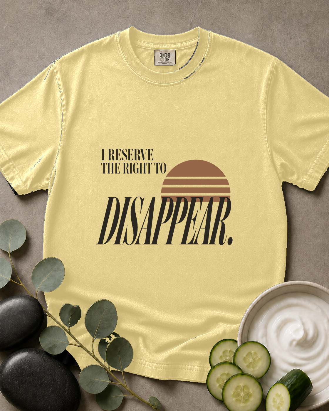 I Reserve the Right to Disappear Tee