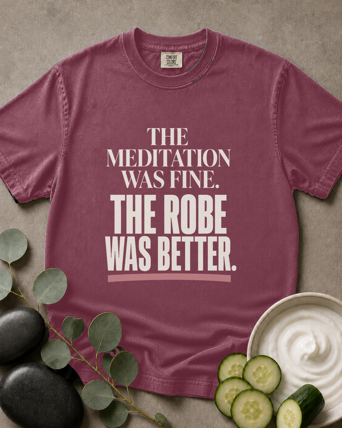 The Meditation Was Fine. The Robe Was Better. Tee