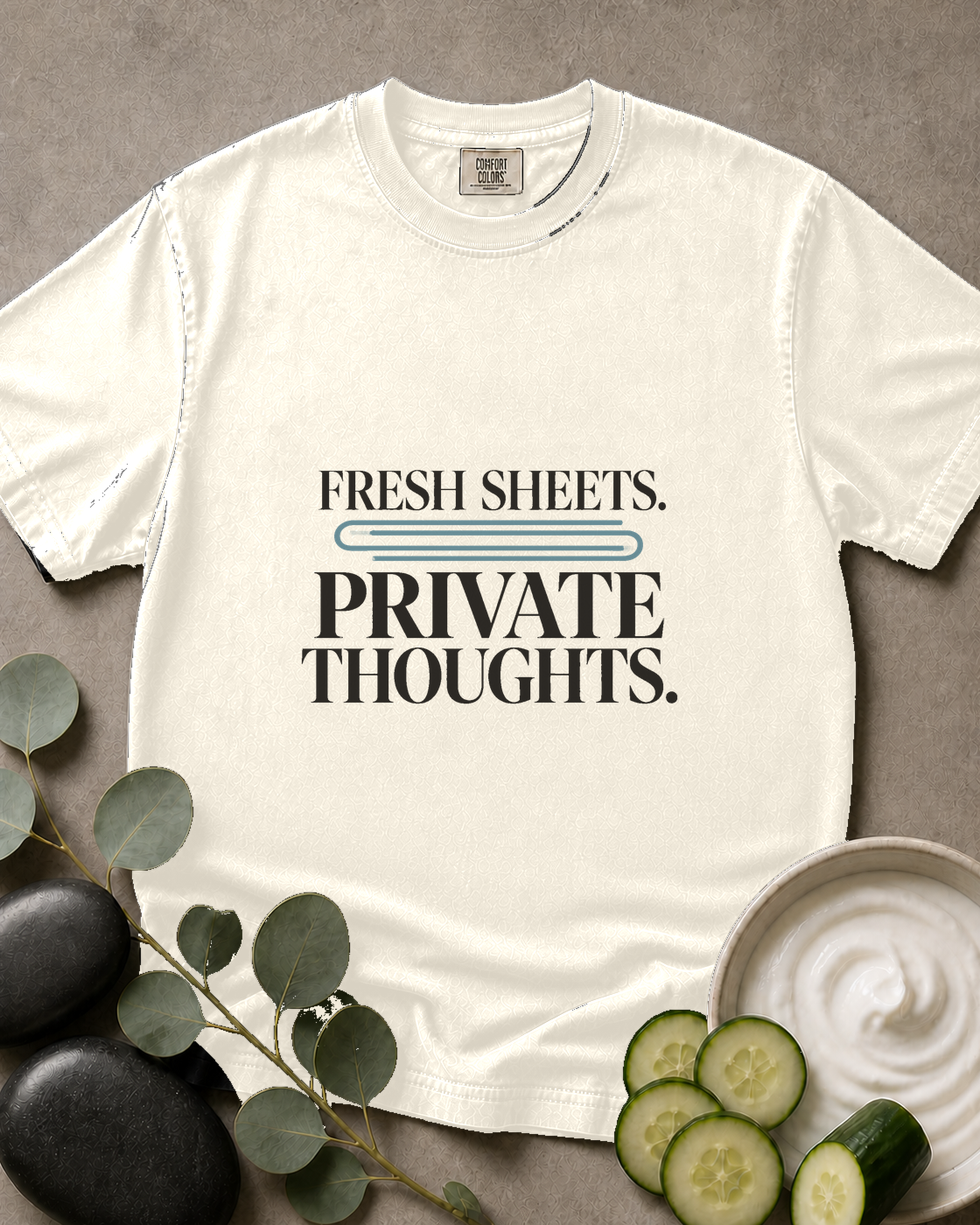 Fresh Sheets. Private Thoughts. Tee