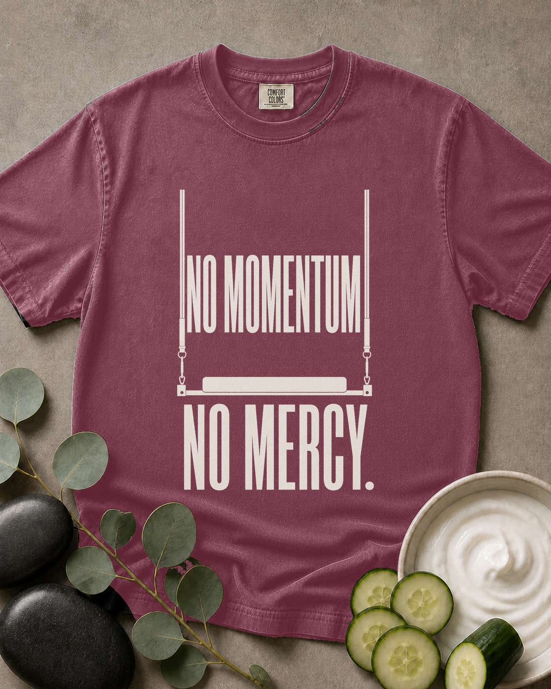 No Momentum No Mercy Pilates Tee