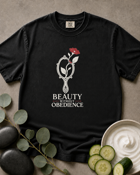 Beauty Without Obedience Tee